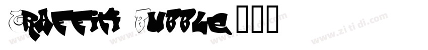Graffiti Bubble字体转换